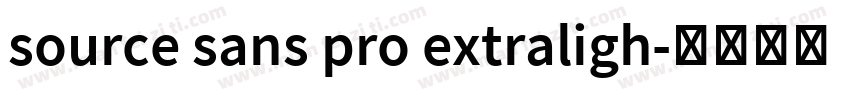 source sans pro extraligh字体转换